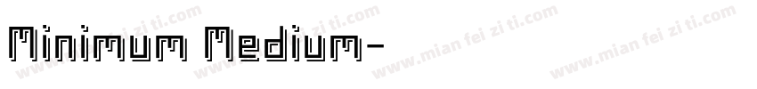 Minimum Medium字体转换
